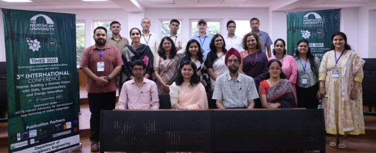 AICTE-VAANI योजना के अंतर्गत द नॉर्थकैप यूनिवर्सिटी गुरुग्राम ने सफलतापूर्वक आयोजित किया TIMES 2025 अंतरराष्ट्रीय सम्मेलन